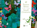 Petites bêtes / Small creatures [édition bilingue]